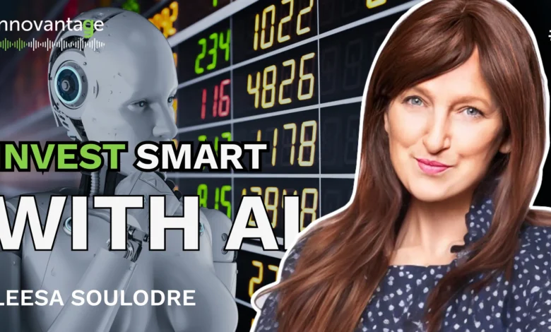 Deep-Tech Startups and AI Innovation: Insights from Leesa Soulodre on the Innovantage Podcast
